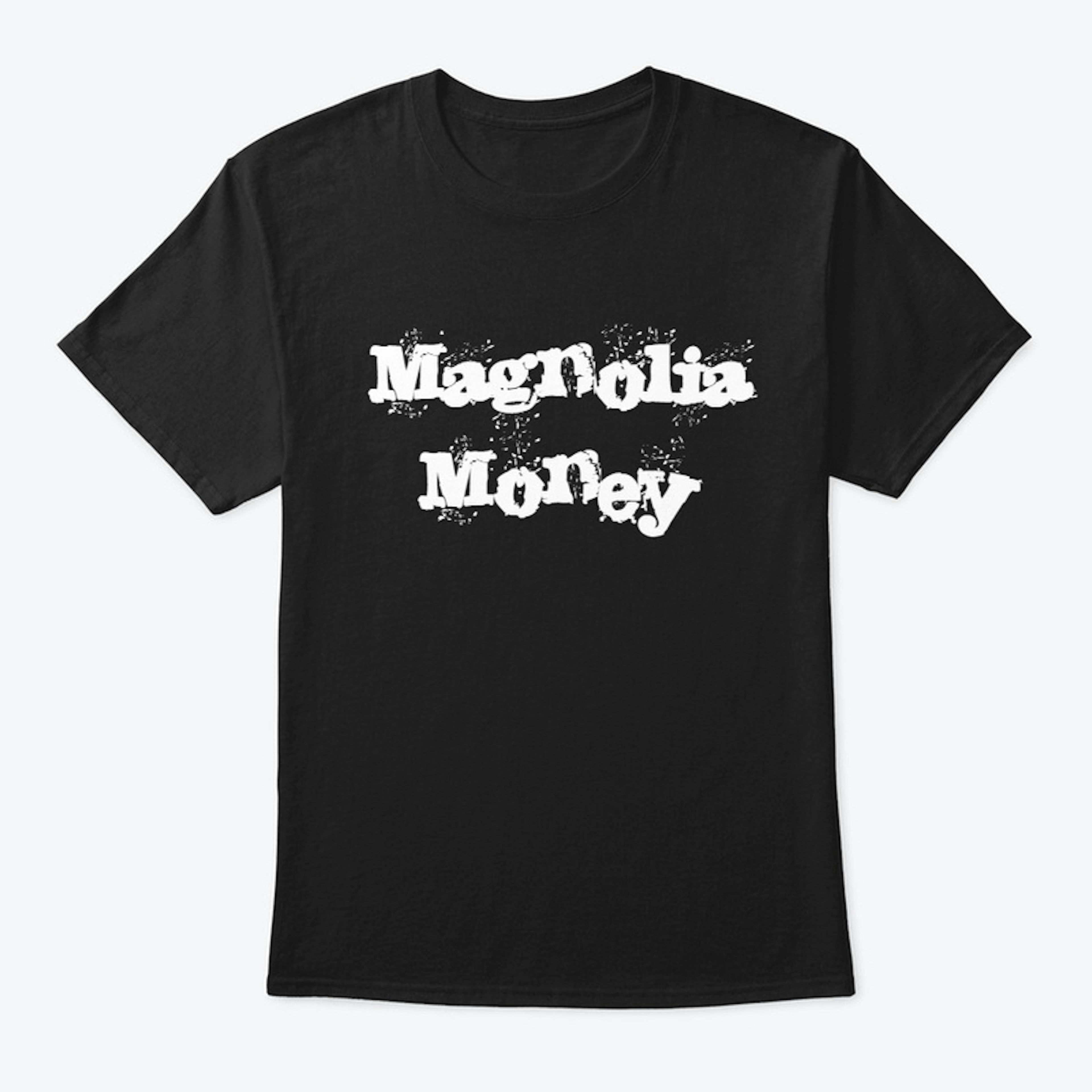Later Y'all! Magnolia Money Shirt